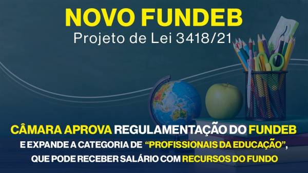 Câmara aprova projeto que altera a Lei do Fundeb